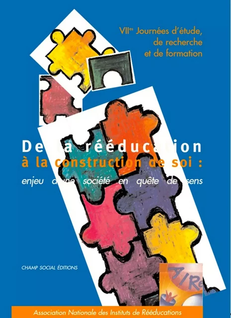 De la rééducation à la construction de soi - Association Aire - Champ social Editions