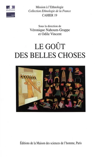 Le goût des belles choses -  - Éditions de la Maison des sciences de l'homme