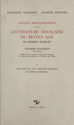 Manuel bibliographique de la littérature française du Moyen Âge de Robert Bossuat (1) : supplément couvrant la période 1960-1980