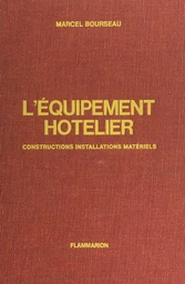 L'équipement hôtelier