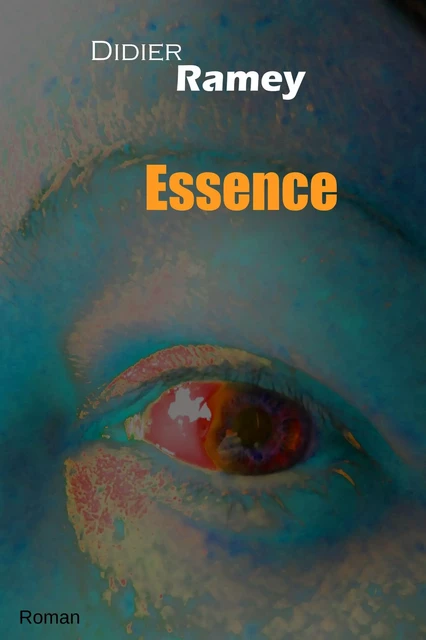 ESSENCE -  Ramey didier - Bookelis