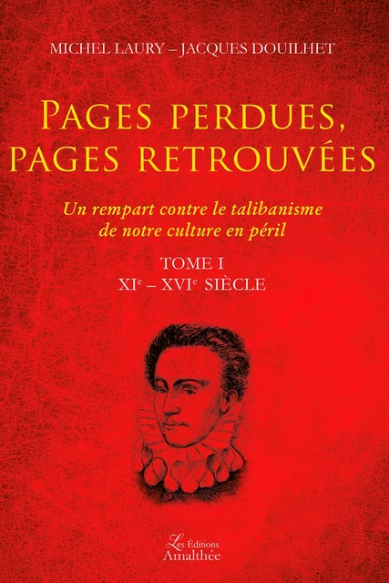 Pages perdues - pages retrouvées - Tome 1 - Michel Laury, Jacques Douilhet - Éditions Amalthée