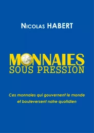 MONNAIES SOUS PRESSION