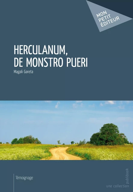 Herculanum, de monstro pueri - Magali Gareta - Mon Petit Editeur