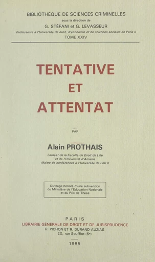 Tentative et attentat - Alain Prothais - FeniXX réédition numérique