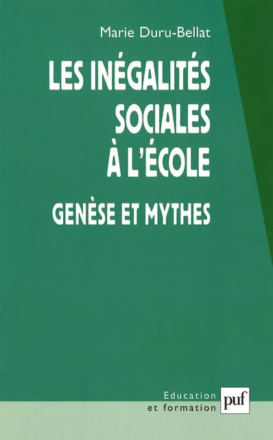 Les inégalités sociales à l'école - Marie Duru-Bellat - Humensis