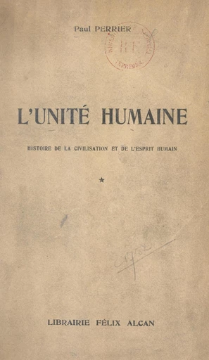 L'unité humaine - Paul Perrier - FeniXX réédition numérique