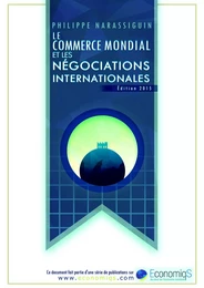 Le commerce mondial et les négociations internationales