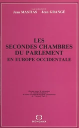 Les secondes chambres du Parlement en Europe occidentale