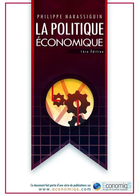 La Politique Economique - Philippe Narassiguin - Bookelis