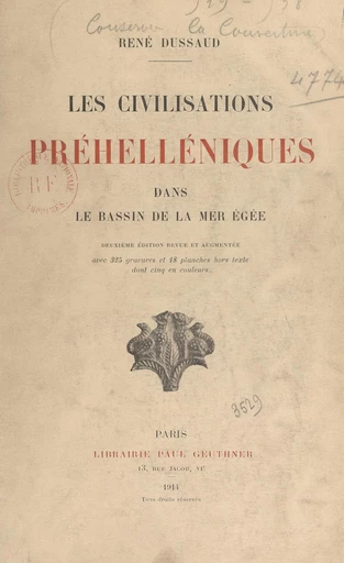 Les civilisations préhelléniques dans le bassin de la mer Égée - René Dussaud - FeniXX réédition numérique