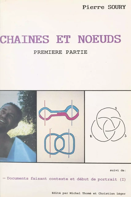 Chaînes et nœuds (1) - Pierre Soury - FeniXX réédition numérique