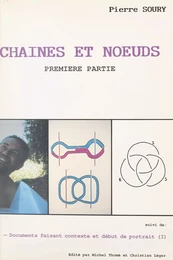 Chaînes et nœuds (1)