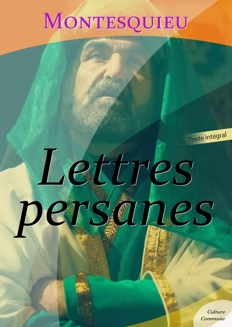 Lettres persanes -  Montesquieu - Culture commune