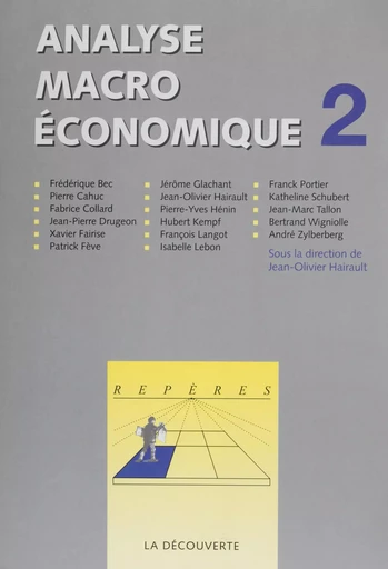 Analyse macroéconomique (2) - Jean-Olivier Hairault - La Découverte (réédition numérique FeniXX)