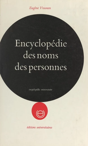 Encyclopédie des noms des personnes - Eugène Vroonen - FeniXX réédition numérique