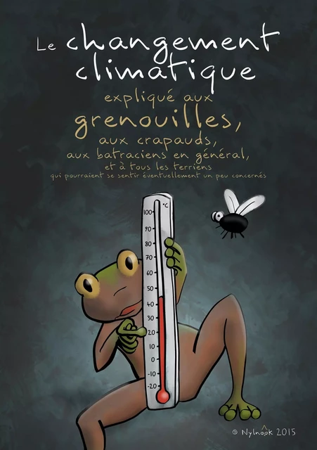 Le changement climatique expliqué aux grenouilles -  Nylnook - Bookelis