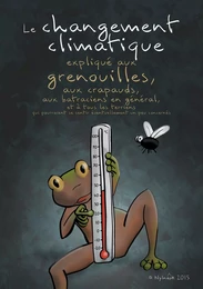 Le changement climatique expliqué aux grenouilles