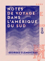 Notes de voyage dans l'Amérique du sud