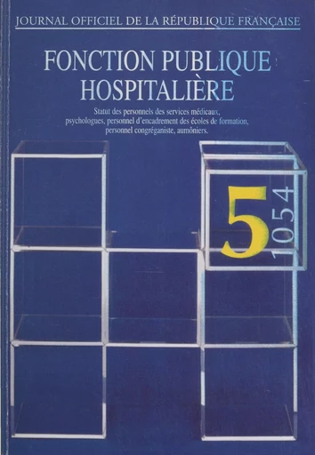 Fonction publique hospitalière -  Conseil d'État - FeniXX réédition numérique