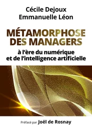 Métamorphose des managers...