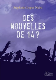 Des nouvelles de 14 ?