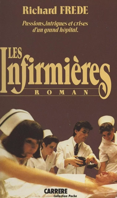 Les infirmières - Richard Frede - FeniXX réédition numérique