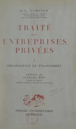 Traité des entreprises privées (1). Organisation et financement