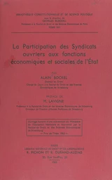 La participation des syndicats ouvriers aux fonctions économiques et sociales de l'État