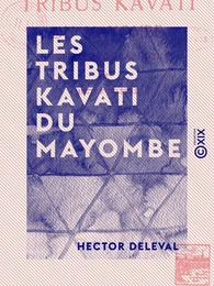 Les Tribus Kavati du Mayombe