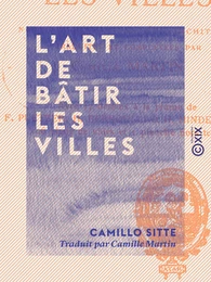 L'Art de bâtir les villes