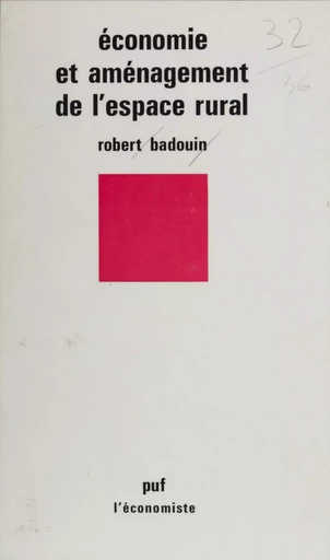 Économie et aménagement de l'espace rural - Robert Badouin - Presses universitaires de France (réédition numérique FeniXX)