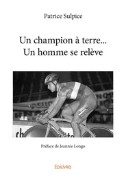 Un champion à terre... Un homme se relève