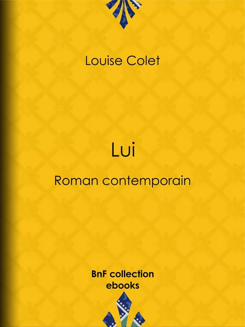 Lui - Louise Colet - BnF collection ebooks