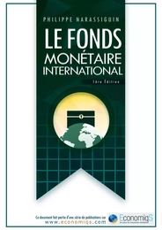 LE FONDS MONÉTAIRE INTERNATIONAL FMI