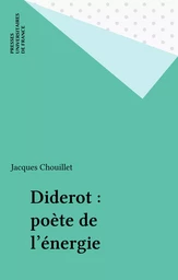 Diderot : poète de l'énergie