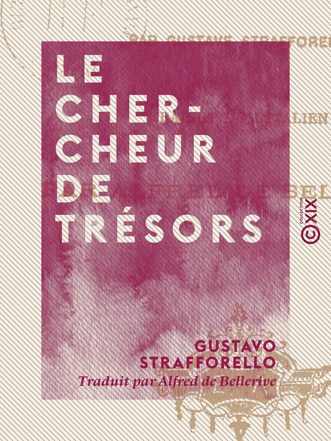 Le Chercheur de trésors - Gustavo Strafforello - Collection XIX