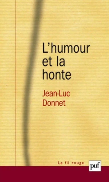 L'humour et la honte - Jean-Luc Donnet - Humensis