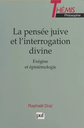 La pensée juive et l'interrogation divine