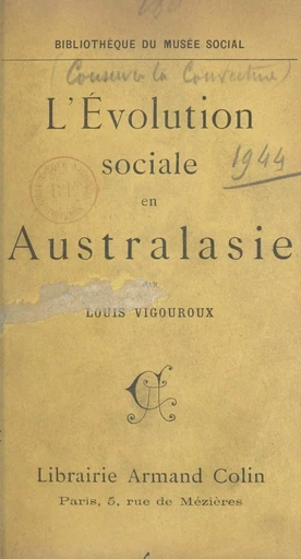 L'évolution sociale en Australasie - Louis Vigouroux - Armand Colin (réédition numérique FeniXX)