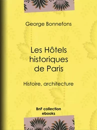 Les Hôtels historiques de Paris