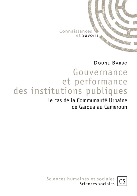 Gouvernance et performance des institutions publiques - Doune Barbo - Connaissances & Savoirs