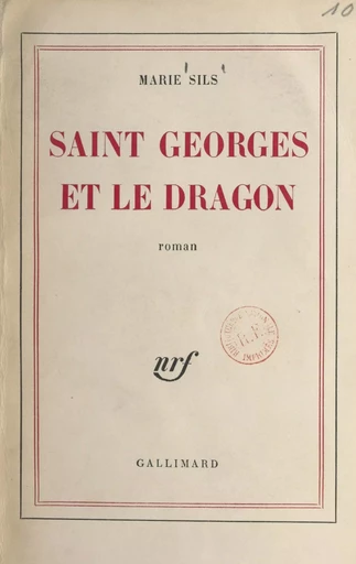 Saint Georges et le dragon - Marie Sils - (Gallimard) réédition numérique FeniXX