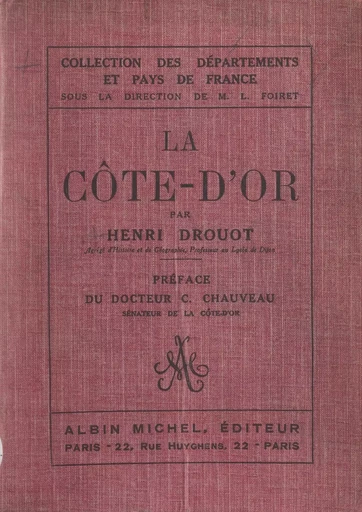 La Côte-d'Or - Henri Drouot - (Albin Michel) réédition numérique FeniXX