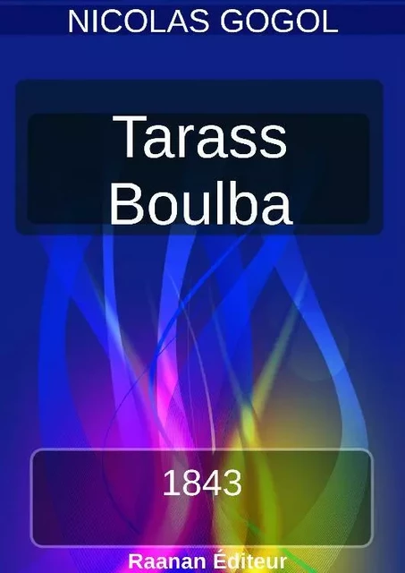 Tarass Boulba - Nicolas Vassiliévitch Gogol - Bookelis