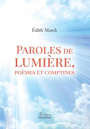 Paroles de lumière, poèmes et comptines