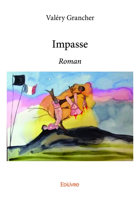 Impasse - Valéry Grancher - Editions Edilivre