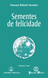 Sementes de felicidade