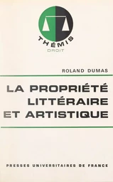 La propriété littéraire et artistique