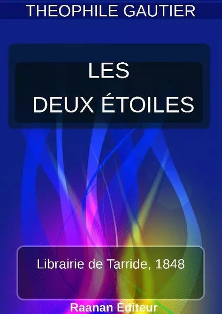 LES DEUX ÉTOILES - Théophile Gautier - Bookelis